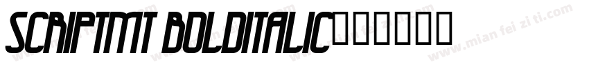 ScriptMT BoldItalic字体转换